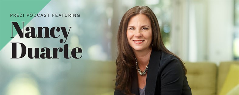 Prezi podcast with Nancy Duarte